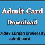 Download sridev suman admit card 2020✅✅✅