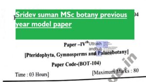 Sridev suman MSc botany previous year model paper